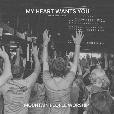 My Heart Wants You album art