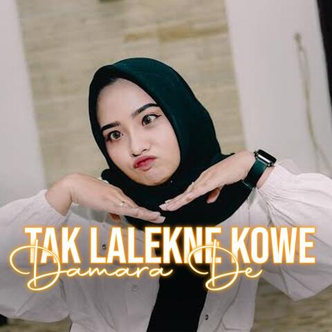 Tak Lalekne Kowe album art