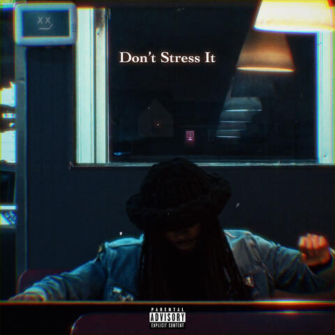 Don't Stress It album art