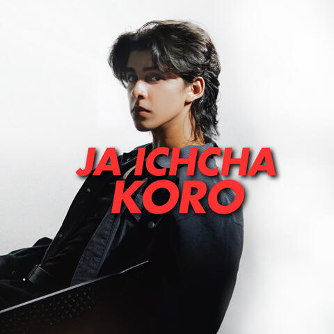 Ja Ichcha Koro album art
