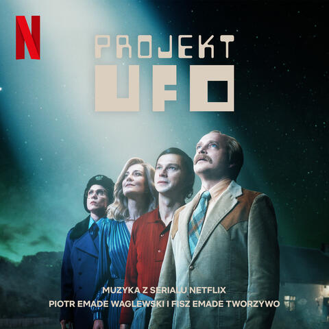 Projekt UFO (Muzyka z Serialu Netflix) album art