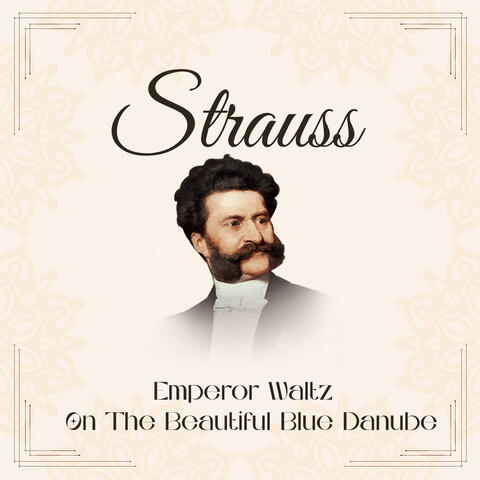 Strauss, Emperor Waltz - On The Beautiful Blue Danube album art