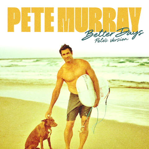 Better Days (Pete's Version) album art