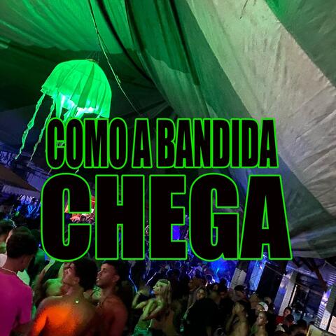 COMO A BANDIDA CHEGA album art