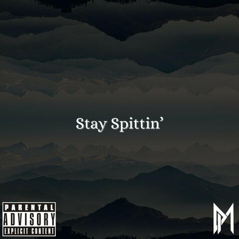 Stay Spittin' album art