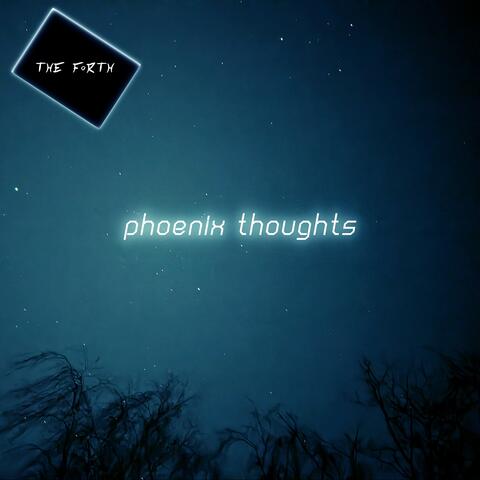 Phoenix Thoughts album art