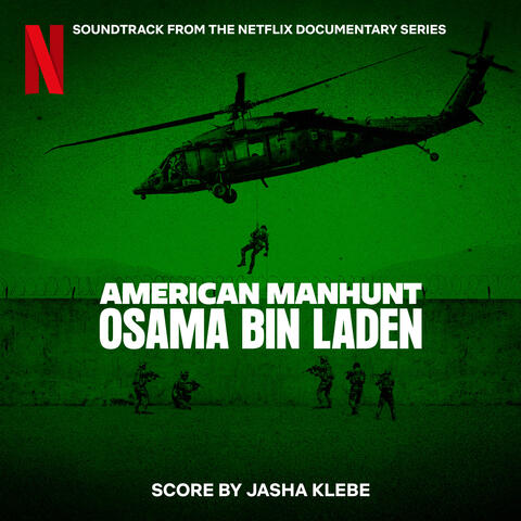 American Manhunt: Osama bin Laden (Soundtrack from the Netflix Documentary Series) album art