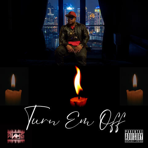 TURN EM OFF album art
