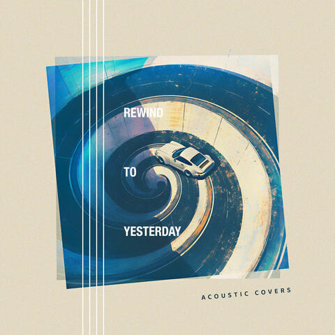 Rewind to Yesterday album art
