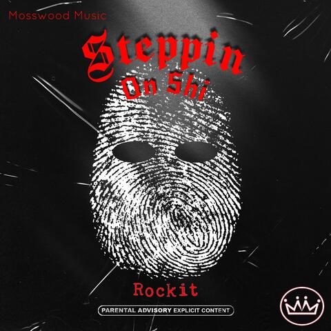 Steppin On Shi album art