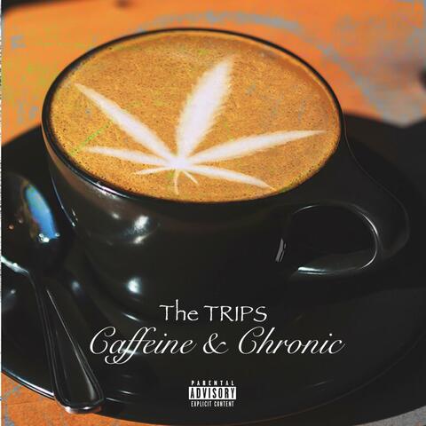 CAFFEINE & CHRONIC album art