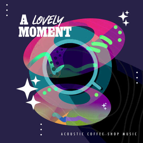 A Lovely Moment album art