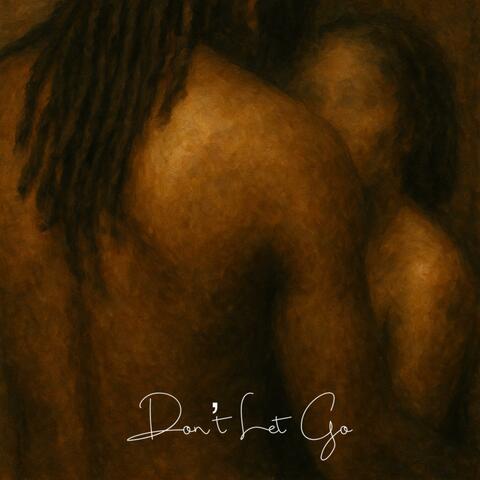 Don’t Let Go album art