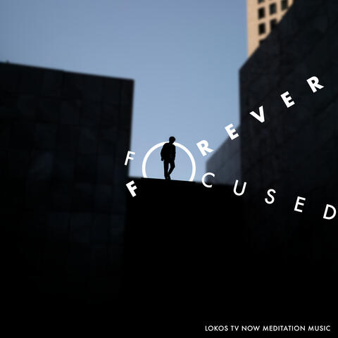 Forever Focused album art