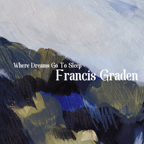 Where Dreams Go to Sleep album art
