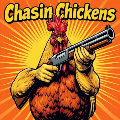 Chasin Chickens album art