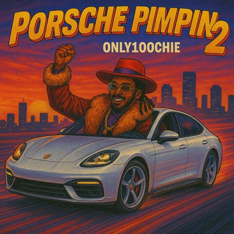 Porsche Pimpin 2 album art