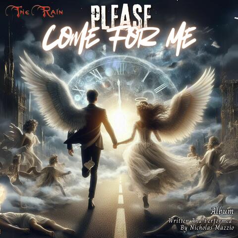 Please Come For Me (Songs From The Heart) Album album art