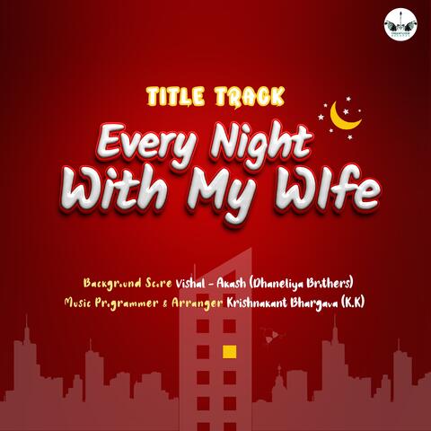 Every Night With My Wife album art