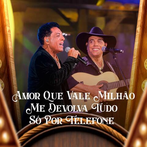 Amor que vale milhão, Me devolva tudo, Só por telefone album art