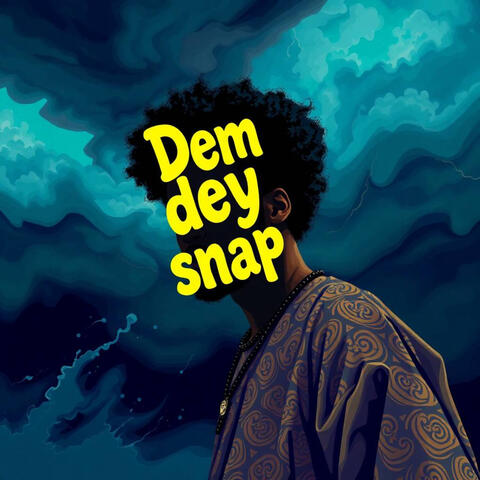 Dem dey snap album art