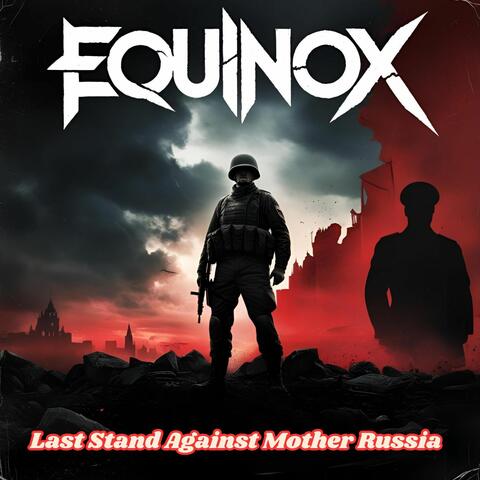 Last Stand Against Mother Russia album art