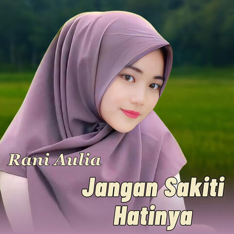 Jangan Sakiti Hatinya album art