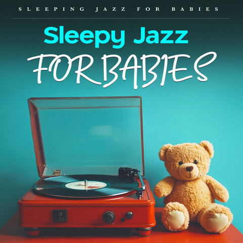 Sleepy Jazz for Babies album art