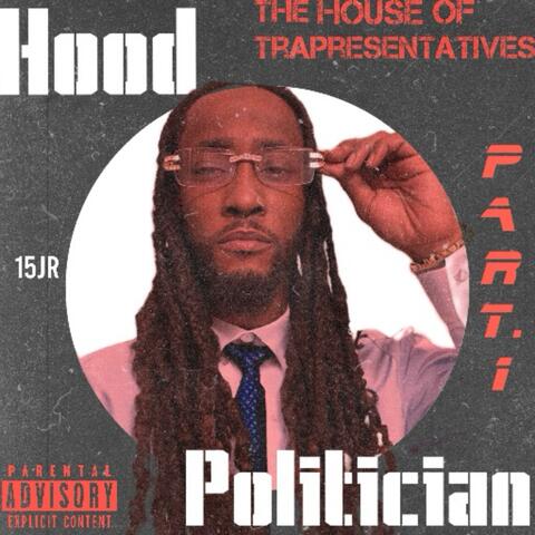 Hood Politician: House Of Trapresentatives album art