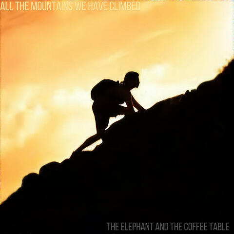 All the mountains we have climbed album art