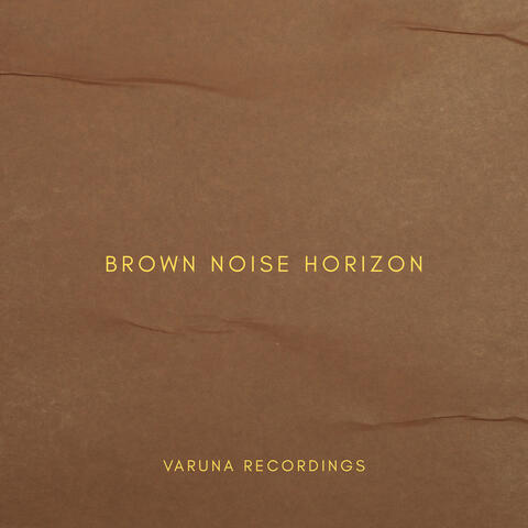 Brown Noise Horizon album art