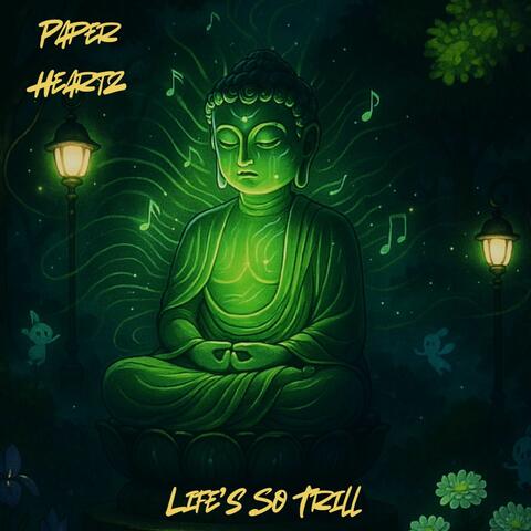 Life's So Trill album art