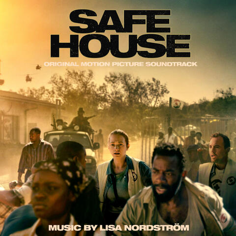 Safe House (Original Motion Picture Soundtrack) album art