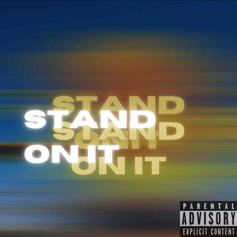 Stand On It album art
