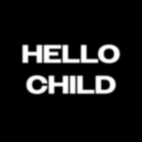 HELLO CHILD album art