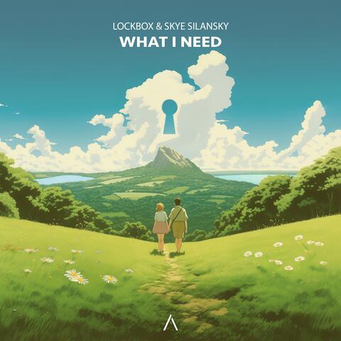 What I Need album art