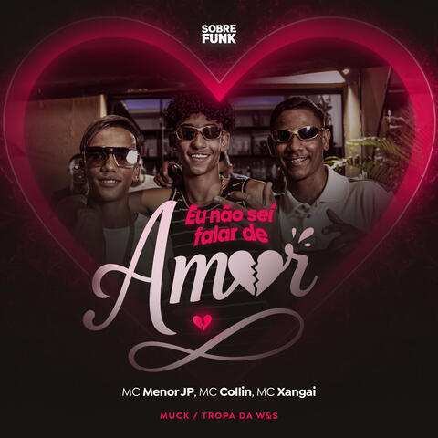 Eu Não Sei Falar de Amor album art