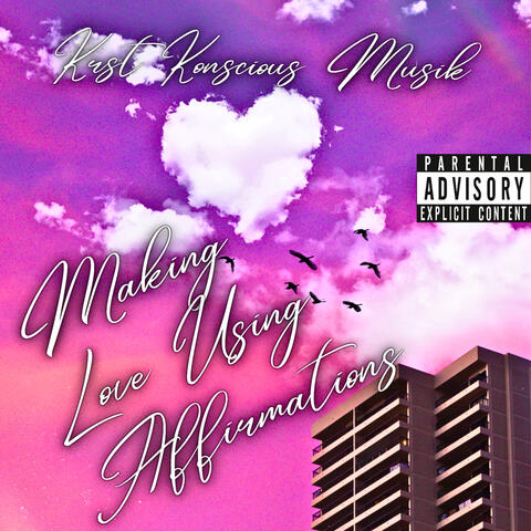MLUA (Making Love Using Affirmations) album art