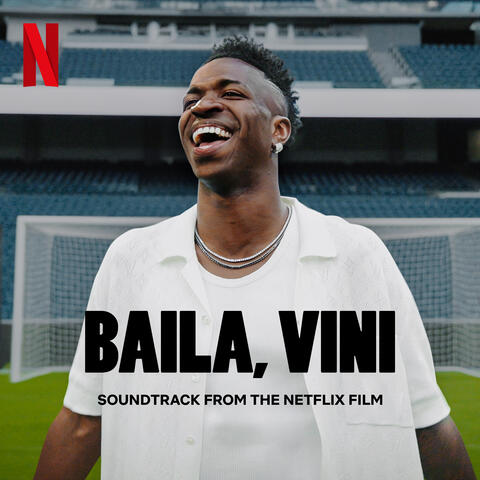 Baila, Vini (Soundtrack from the Netflix Film) album art
