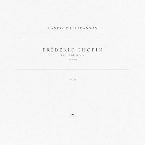 Ballade No. 4 in F Minor, Op. 52 album art