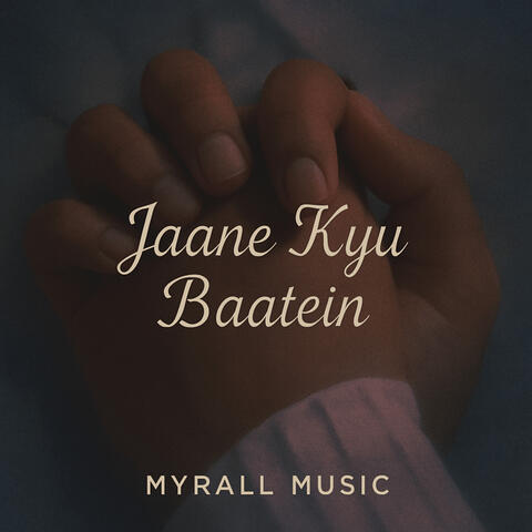 Jaane Kyu Baatein album art