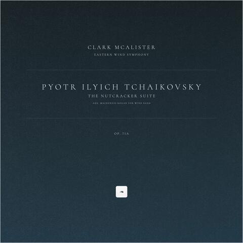 The Nutcracker Suite, Op. 71a (Arr. MacKenzie-Rogan for Wind Band) album art