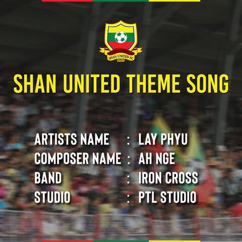 Shan United Theme Song album art