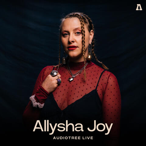 Allysha Joy on Audiotree Live album art