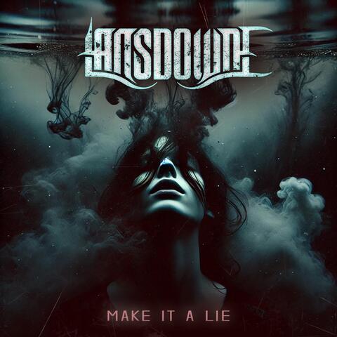 Make It a Lie album art