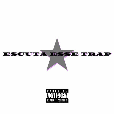 ESCUTA ESSE TRAP album art