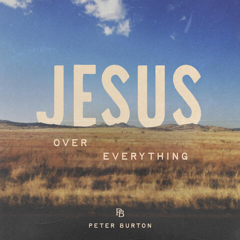 Jesus Over Everything album art