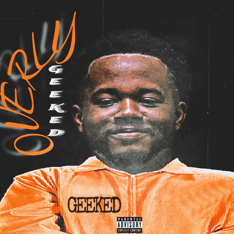Overly Geeked album art