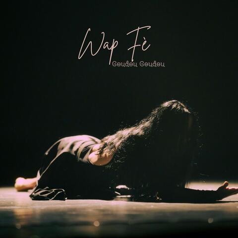 Wap Fè Goudou Goudou album art