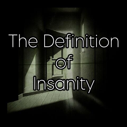 The Definition Of Insanity album art